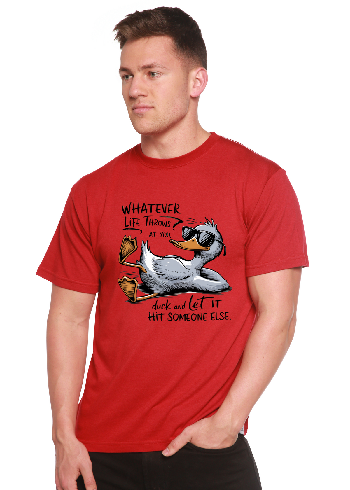 Whatever Life Throws at You Funny Unisex Bamboo/Cotton Graphic T-Shirt